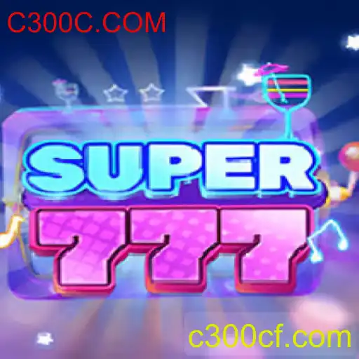 Descubra o Mundo Emocionante de Super777 com C300C.COM